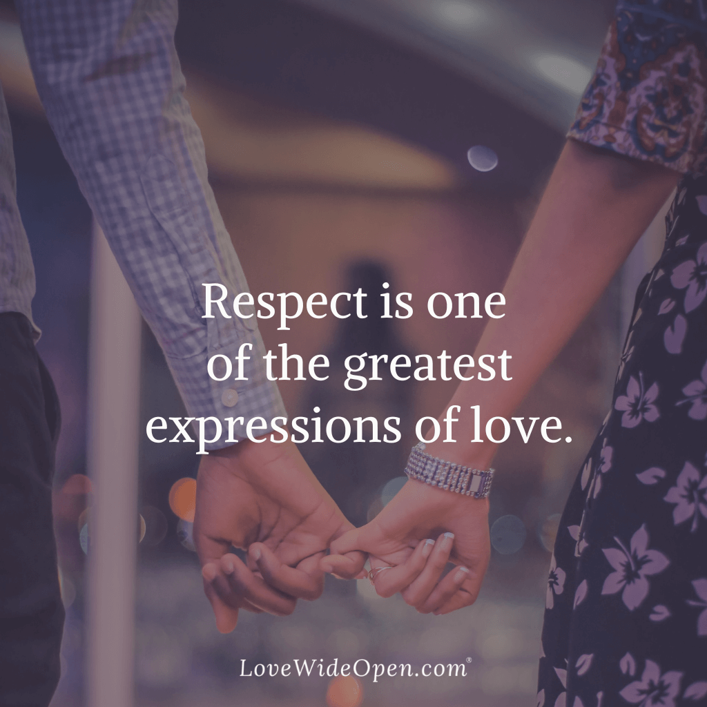 respect is one of the greatest expressions of love