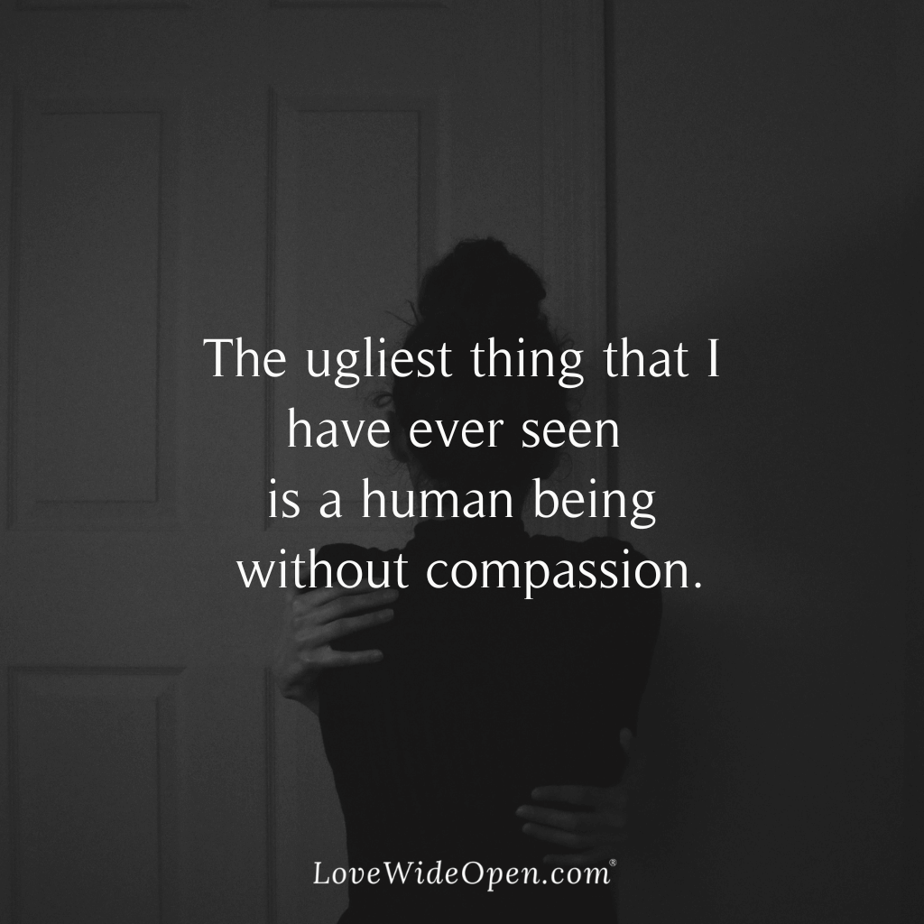 A human being without compassion