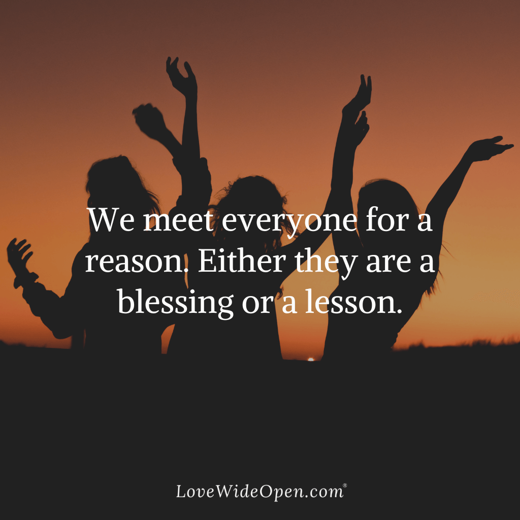 We meet everyone for a reason