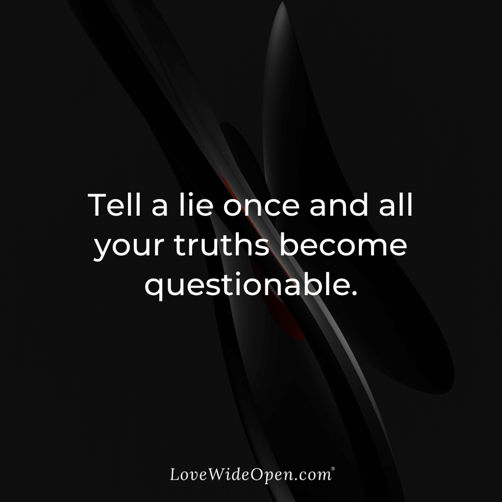 tell a lie once